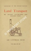 Book cover of Land Transport - III. Railway Locomotives and Rolling Stock  by FORWARD, E.A. 